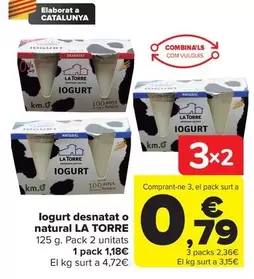 Oferta de La Torre - Iogurt Desnatat O Natural  por 1,18€ en Carrefour