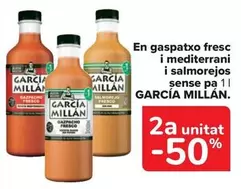Oferta de Garcia - En Gaspatxo Fresc I Mediterrani I Salmorejos Sense Pa en Carrefour Market