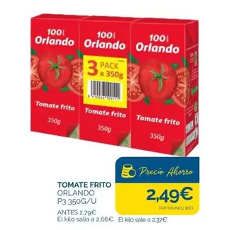 Oferta de Orlando - Tomate Frito por 2,49€ en Supermercados La Despensa