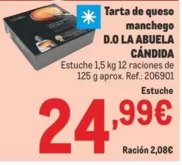 Oferta de La Abuela Candida - Tarta De Queso Manchego D.o. La Abuela por 24,99€ en Makro
