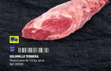 Oferta de Chef - Solomillo Ternera en Makro
