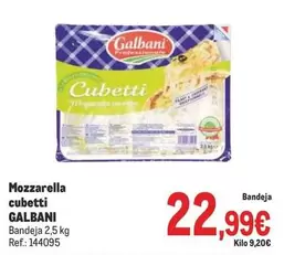 Oferta de Galbani - Mozzarella Cubetti por 22,99€ en Makro