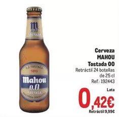 Oferta de Mahou - Cerveza Tostada 00 por 0,42€ en Makro