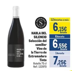 Oferta de Habla del silencio - Seleccion Del Sumiller Vino De La Tierra De Extremadura Tinto por 7,25€ en Makro