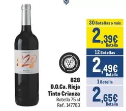 Oferta de 828 - D.o.ca. Rioja Tinto Crianza por 2,65€ en Makro