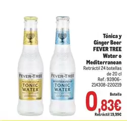 Oferta de Fever tree - Tónica Y Ginger Beer Water O Mediterranean por 0,83€ en Makro