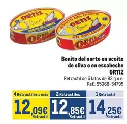 Oferta de Ortiz - Bonito Del Norte En Aceite De Oliva O En Escabeche por 14,25€ en Makro