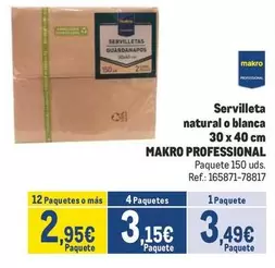 Oferta de Makro - Servilleta Natural O Blanca por 3,49€ en Makro