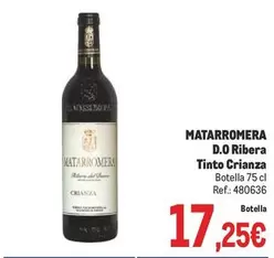Oferta de Matarromera - D.o Ribera Tinto Crianza por 17,25€ en Makro