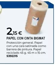 Oferta de Bigmat - Papel Con Cinta por 2,15€ en BigMat