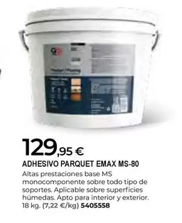 Oferta de Emax - Adhesivo Parquet MS-80 por 129,95€ en BigMat