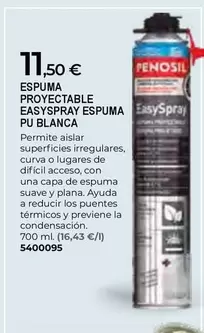 Oferta de Penosil - Espuma Proyectable Easyspray Espuma Pu Blanca por 11,5€ en BigMat
