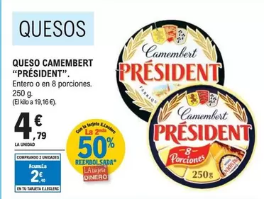 Oferta de Président - Queso Camembert por 4,79€ en E.Leclerc