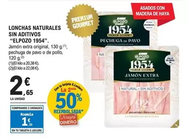 Oferta de Elpozo - Lonchas Naturales Sin Aditivos 1954 por 2,65€ en E.Leclerc