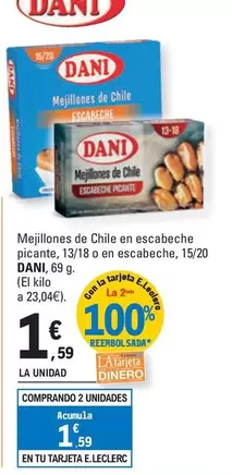 Oferta de Dani - Mejillones De Chile En Escabeche Picante por 1,59€ en E.Leclerc
