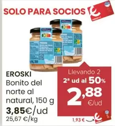 Oferta de Eroski - Bonito Del Norte Al Natural por 3,85€ en Autoservicios Familia