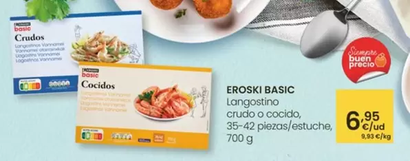 Oferta de Eroski Basic - Langostino Crudo O Cocido por 6,95€ en Eroski