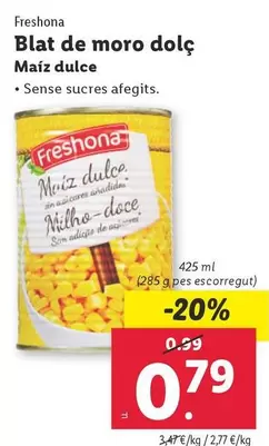 Oferta de Freshona - Maiz Dulce por 0,79€ en Lidl