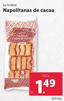 Oferta de La Cestera - Napolitanas De Cacao por 1,49€ en Lidl