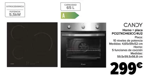 Oferta de Candy - Horno + Placa PCI27XCH63CC4U2 por 299€ en Carrefour