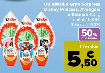 Oferta de Kinder - Huevo Gran Sorpresa  Disney Princess Avengers  O Batman por 10,99€ en Carrefour