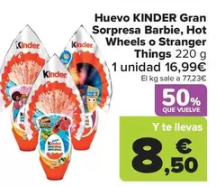 Oferta de Kinder - Huevo Gran Sorpresa Barbie, Hot Wheels O Stranger Things por 16,99€ en Carrefour