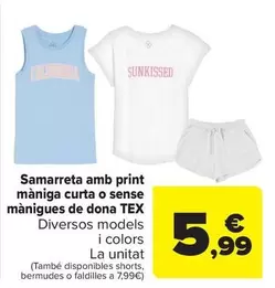 Oferta de TEX - Camiseta Con Print Manga Corta O Sin Mangas Mujer por 5,99€ en Carrefour