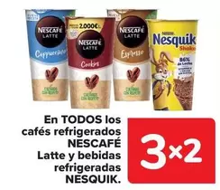 Oferta de Nescafé - En Todos Los Cafés Refrigerados Nescafe Latte Y Bebidas Refrigeradas en Carrefour