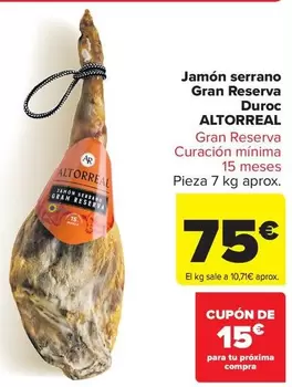 Oferta de Altorreal - Jamón Serrano Gran Reserva Duroc   por 75€ en Carrefour