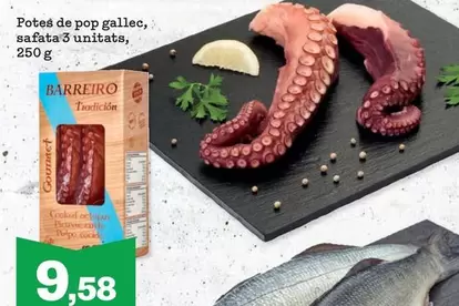 Oferta de Barreiro - Potes De Pop Gallec por 9,58€ en Sorli