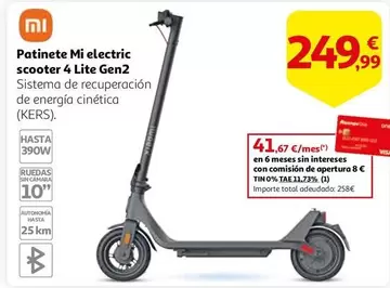 Oferta de Xiaomi - Patinete Mi Electric Scooter 4 Lite Gen2 por 249,99€ en Alcampo