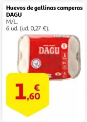 Oferta de Dagu - Huevos De Gallinas Camperas por 1,6€ en Alcampo