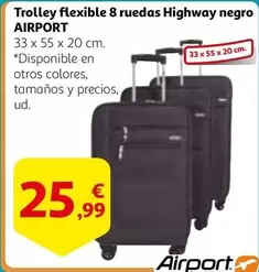 Oferta de Airport - Trolley Flexible 8 Ruedas Highway Negro por 25,99€ en Alcampo