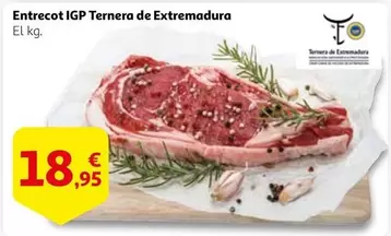 Oferta de Entrecot IGP Ternera De Extremodura por 18,95€ en Alcampo