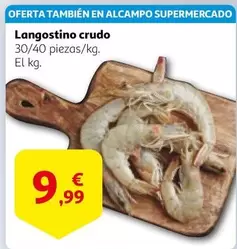 Oferta de Langostino Crudo por 9,99€ en Alcampo