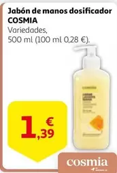 Oferta de Cosmia - Jabón De Manos Dosificador por 1,39€ en Alcampo