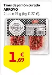 Oferta de Arroyo - Tiras De Jamón Curado por 1,69€ en Alcampo
