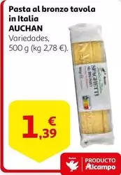 Oferta de Auchan - Pasta Al Bronzo Tavola In Italia por 1,39€ en Alcampo