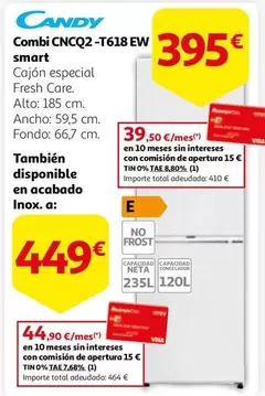 Oferta de Candy - Combi CNCQ2 -T618 EW Smart por 395€ en Alcampo