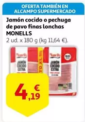 Oferta de Monells - Jamon Cocido O Pechuga De Pavo Finas Lonchas por 4,19€ en Alcampo