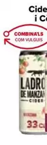 Oferta de Cider Ladrón De Manzanas  Y Tinto De Verano Limón  Ladrón De Verano en Carrefour