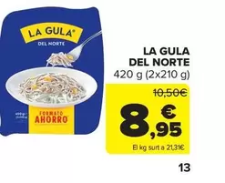 Oferta de La Gula Del Norte - 450g por 8,95€ en Carrefour