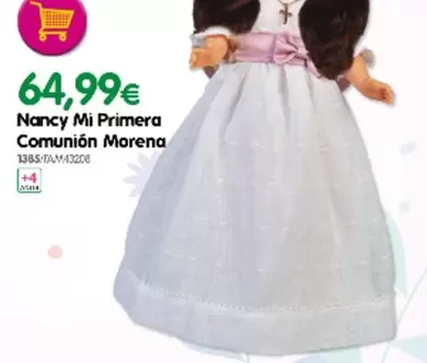 Oferta de Nancy - Mi Primera Comunion Morena por 64,99€ en Don Dino