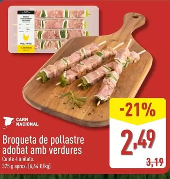 Oferta de Broqueta De Pollastre Adobat Amb Verdures por 2,49€ en ALDI