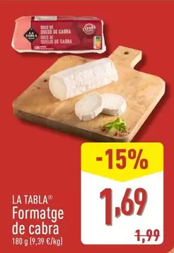 Oferta de La Tabla - Formatge De Cabra por 1,69€ en ALDI
