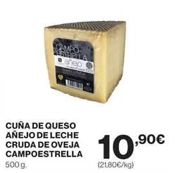 Oferta de Estrella - Cuna De Queso Anejo De Leche Cruda De Oveja por 10,9€ en Hipercor