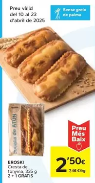 Oferta de Eroski -  Cresta De Tonyina por 2,5€ en Caprabo