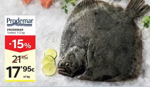 Oferta de Prodemar - Turbot por 17,95€ en Caprabo