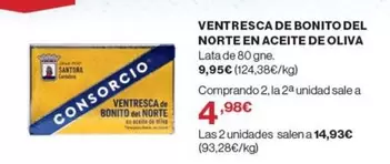 Oferta de El Corte Inglés - Ventresca De Bonito Del Norte En Aceite De Oliva por 9,95€ en Supercor