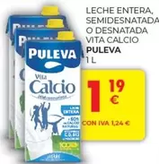 Oferta de Puleva - Leche Entera, Semidesnatada O Desnatada Vita Calcio por 1,19€ en CashDiplo